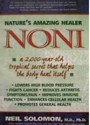Noni, Nature's amazing healer